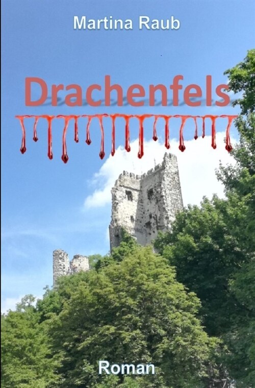 Drachenfels (Paperback)