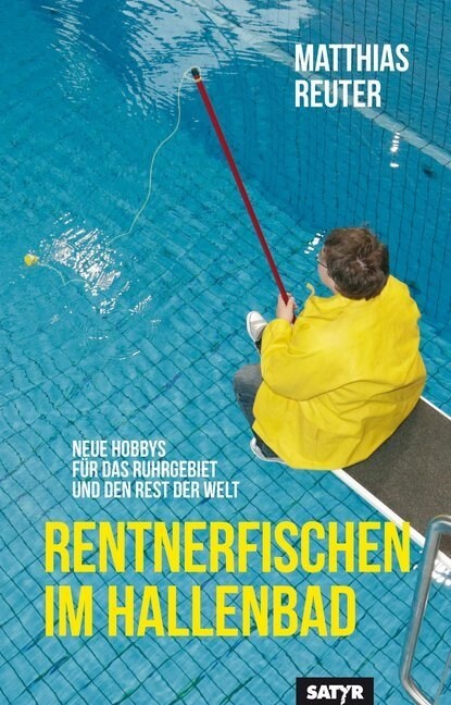 Rentnerfischen im Hallenbad (Paperback)