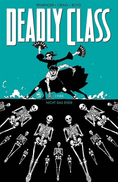 Deadly Class - Nicht das Ende (Paperback)