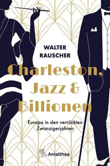 Charleston, Jazz & Billionen (Hardcover)