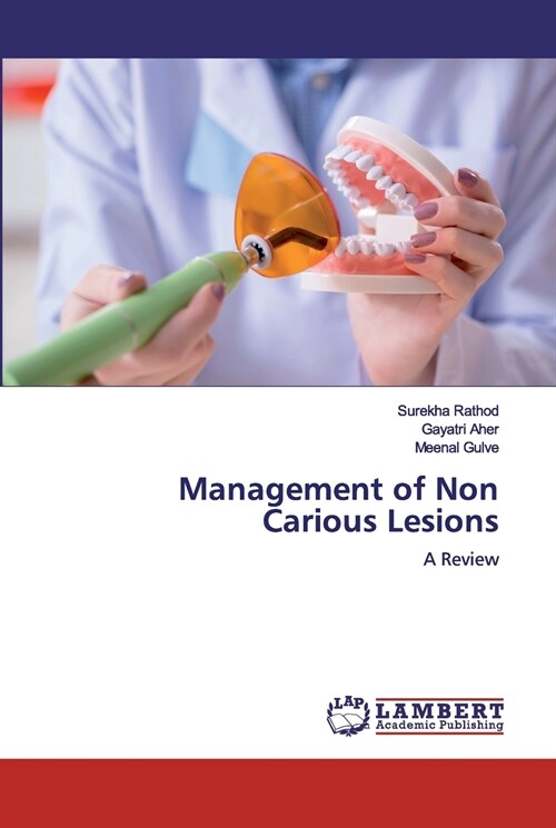 Management of Non Carious Lesions (Paperback)