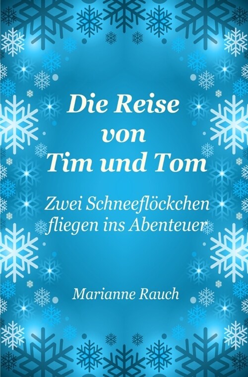 Die Reise von Tim und Tom (Paperback)