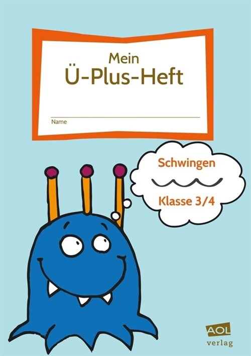 Mein U-Plus-Heft: Schwingen - Klasse 3/4 (WW)