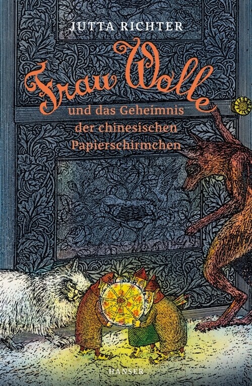 Frau Wolle und das Geheimnis der chinesischen Papierschirmchen (Hardcover)