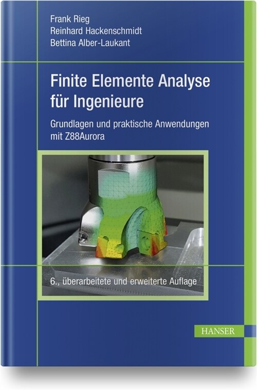 Finite Elemente Analyse fur Ingenieure (Hardcover)