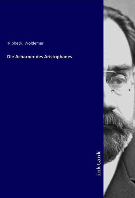 Die Acharner des Aristophanes (Paperback)