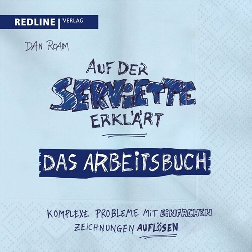 Auf der Serviette erklart - Arbeitsbuch (Paperback)