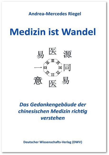 Medizin ist Wandel (Paperback)