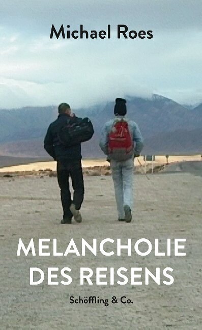 Melancholie des Reisens (Hardcover)