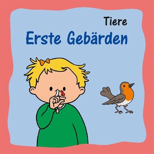 Erste Gebarden - Tiere (Board Book)