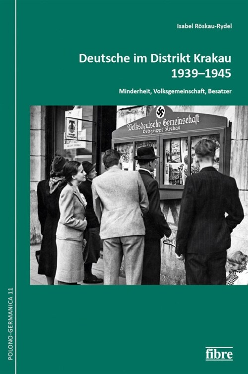 Deutsche in der Region Krakau 1939-1945 (Paperback)