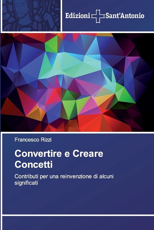 Convertire e Creare Concetti (Paperback)