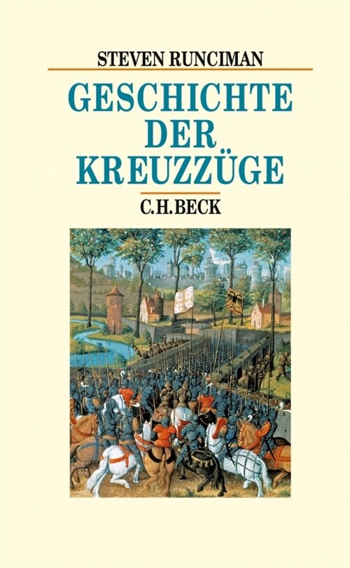 Geschichte der Kreuzzuge (Hardcover)