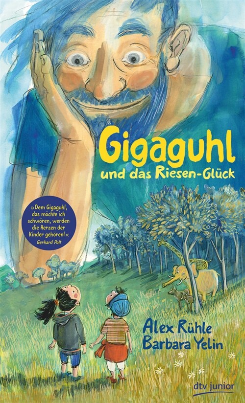 Gigaguhl und das Riesen-Gluck (Hardcover)