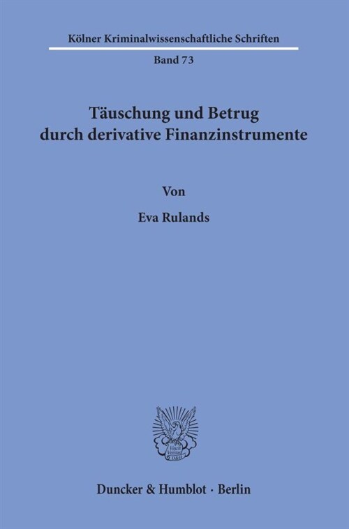 Tauschung Und Betrug Durch Derivative Finanzinstrumente (Paperback)