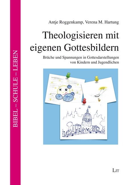 Theologisieren mit eigenen Gottesbildern (Paperback)