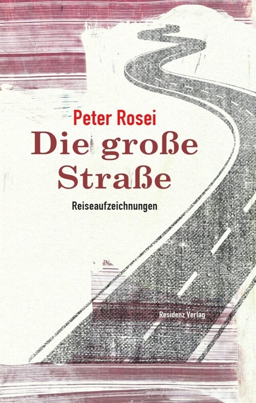 Die große Straße (Hardcover)