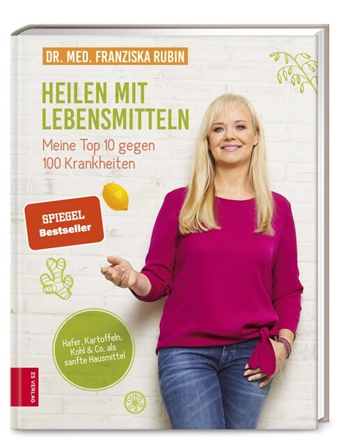 Heilen mit Lebensmitteln: Meine Top 10 gegen 100 Krankheiten (Hardcover)