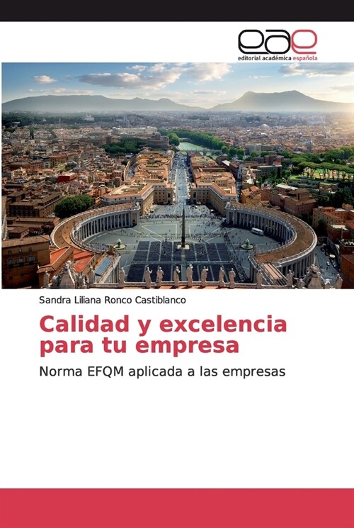 Calidad y excelencia para tu empresa (Paperback)