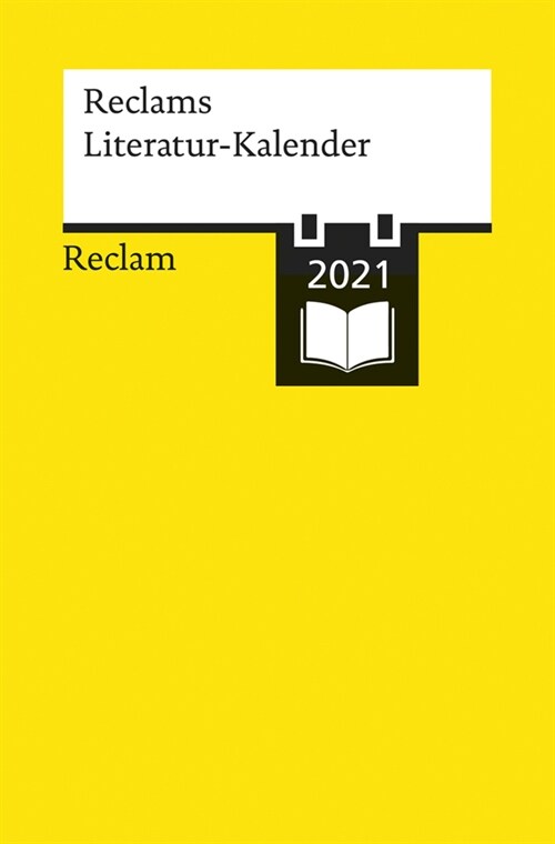 Reclams Literatur-Kalender 2021 (Hardcover)