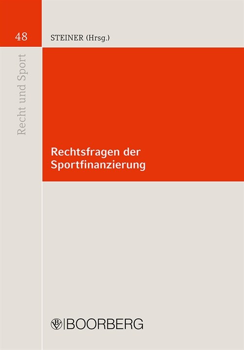 Rechtsfragen der Sportfinanzierung (Paperback)