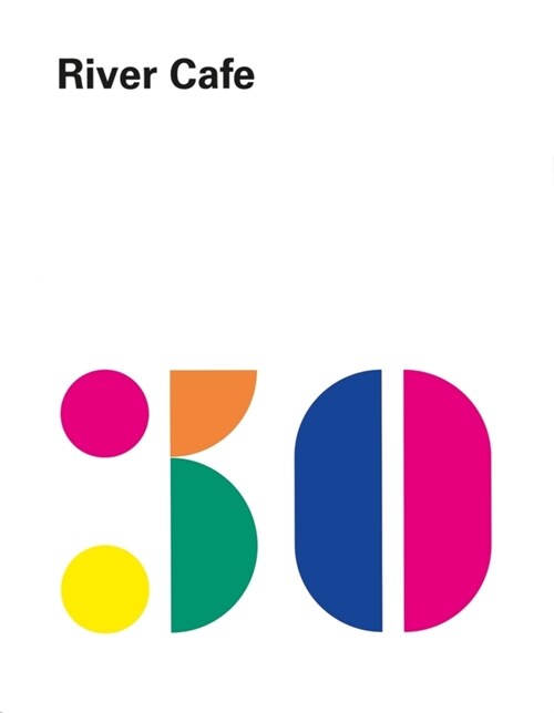 River Cafe 30 (Hardcover)