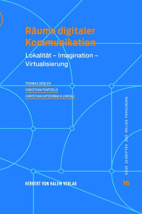 Raume digitaler Kommunikation (Paperback)