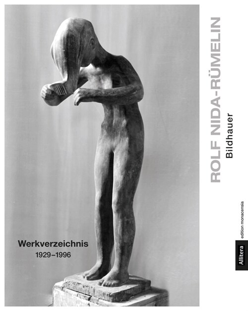 Rolf Nida-Rumelin. Bildhauer (Paperback)