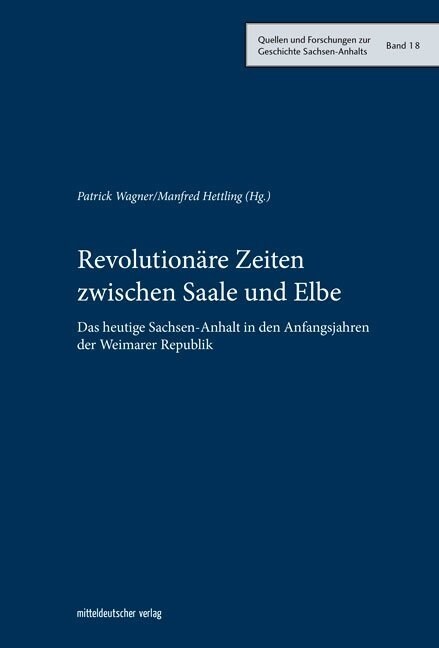 Revolutionare Zeiten zwischen Saale und Elbe (Hardcover)