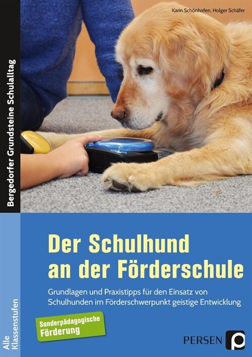 Der Schulhund an der Forderschule (Paperback)