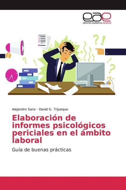 Elaboracion de informes psicologicos periciales en el ambito laboral (Paperback)