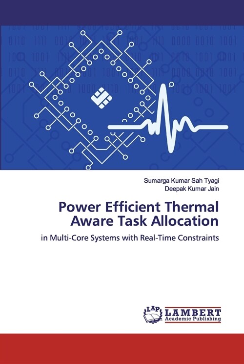 Power Efficient Thermal Aware Task Allocation (Paperback)