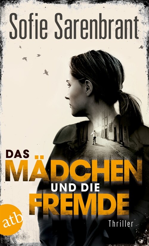 Das Madchen und die Fremde (Paperback)