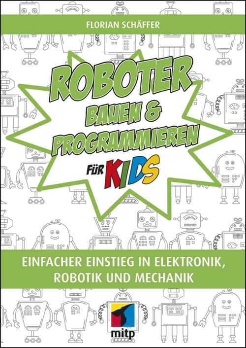 Roboter bauen & programmieren fur Kids (Paperback)