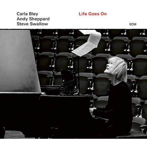 [수입] Carla Bley & Andy Sheppard & Steve Swallow - Life Goes On