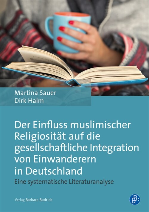 Der Einfluss muslimischer Religiositat auf die gesellschaftliche Integration von Einwanderern in Deutschland (Paperback)
