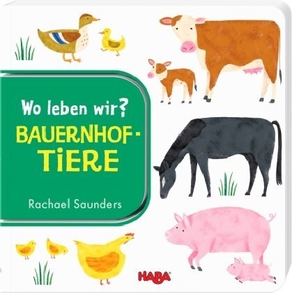 Wo leben wir Bauernhoftiere (Board Book)