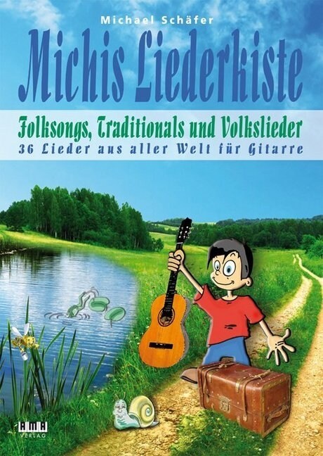 Michis Liederkiste: Folksongs, Traditionals und Volkslieder fur Gitarre (Sheet Music)