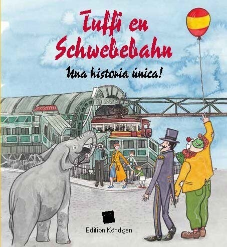 Tuffi en Schwebebahn (Spanische Ausgabe) (Pamphlet)