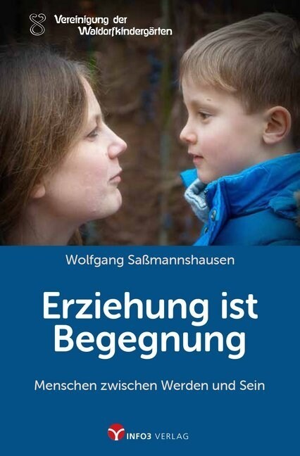 Erziehung ist Begegnung (Paperback)