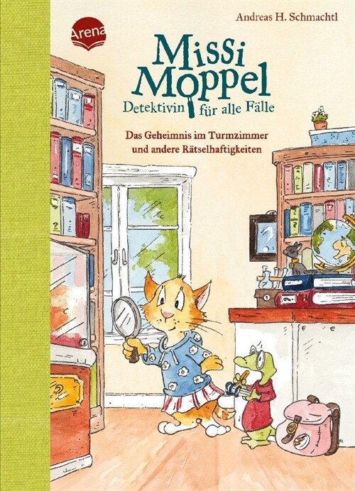 Missi Moppel - Detektivin fur alle Falle. Das Geheimnis im Turmzimmer und andere Ratselhaftigkeiten (Hardcover)