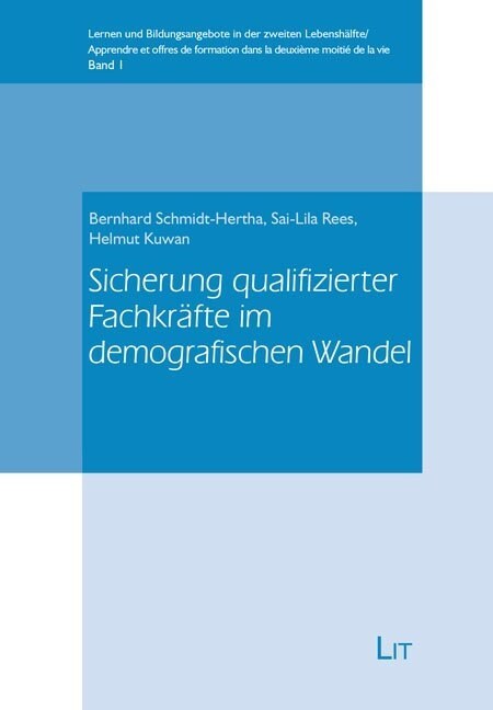 Sicherung qualifizierter Fachkrafte im demografischen Wandel (Paperback)