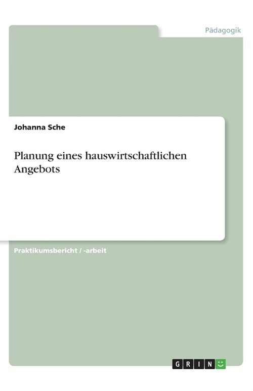 Planung eines hauswirtschaftlichen Angebots (Paperback)