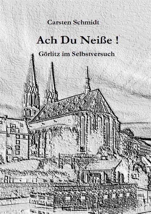 Ach Du Neiße ! (Paperback)