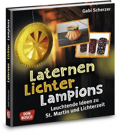 Laternen, Lichter, Lampions (Paperback)