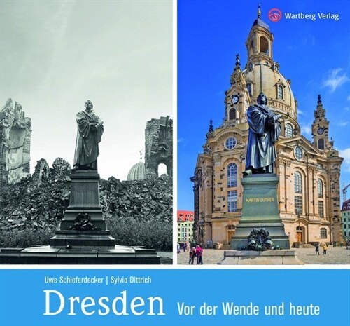 Dresden vor der Wende und heute (Hardcover)