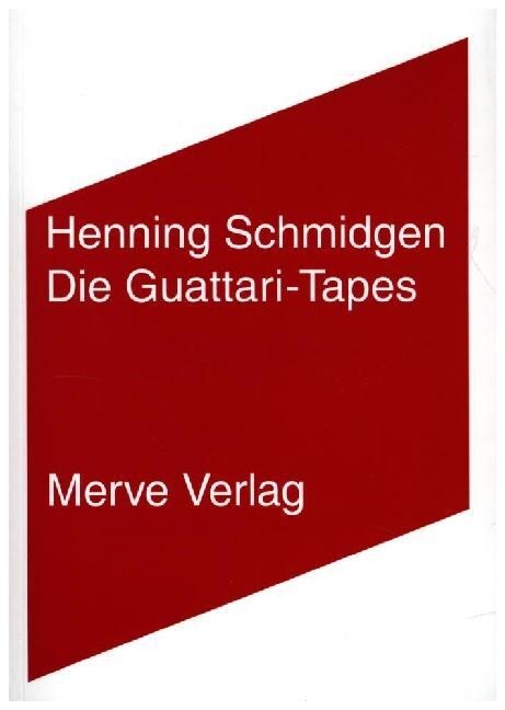 Die Guattari-Tapes (Paperback)