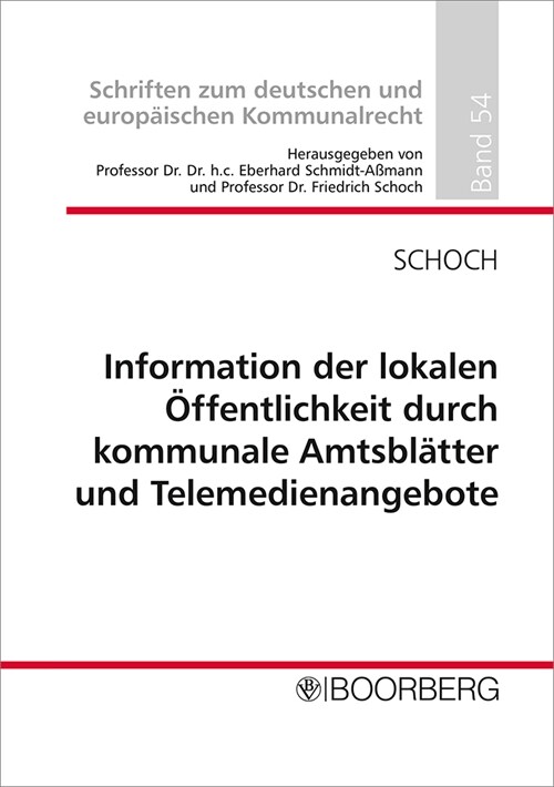 Information der lokalen Offentlichkeit durch kommunale Amtsblatter und Telemedienangebote (Hardcover)