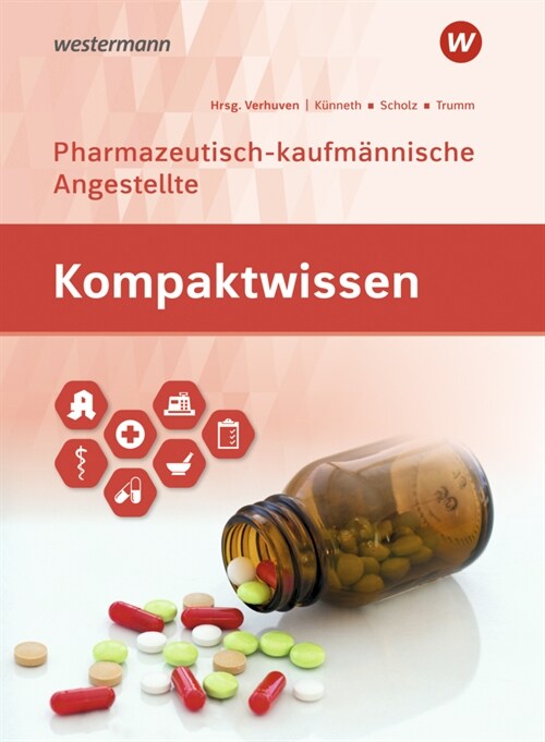 Kompaktwissen fur Pharmazeutisch-kaufmannische Angestellte (Paperback)