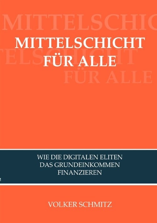 MITTELSCHICHT FUR ALLE (Paperback)